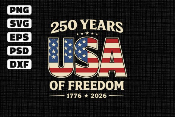 250 Years of USA Freedom SVG