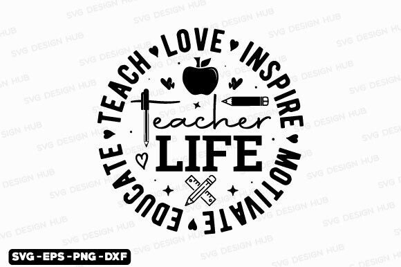 Teacher Life T Shirt, Teacher Svg Png