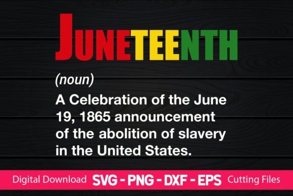 Funny Juneteenth Definition