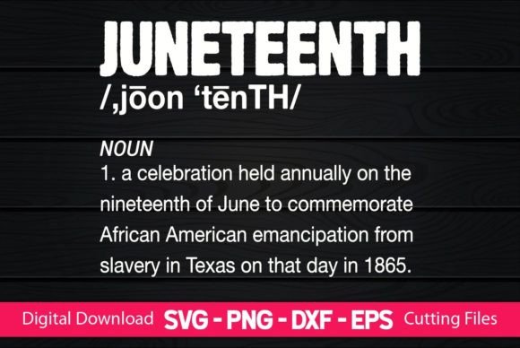 Funny Juneteenth Definition