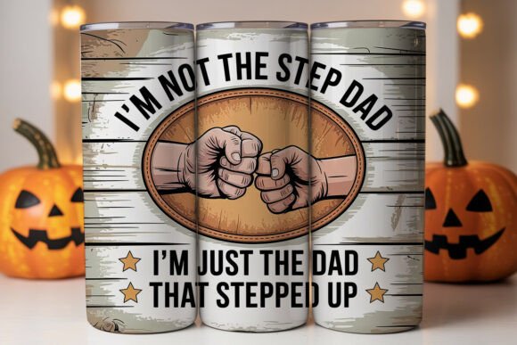 Step Dad Tumbler Wrap 20oz - Download Now